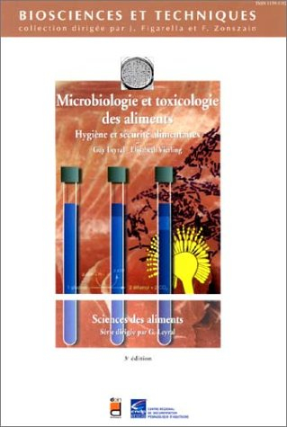 microbiologie et toxicologie des aliments 3e édition hygiène et securite a