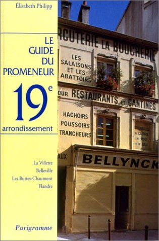 Le Guide du promeneur, 19e arrondissement