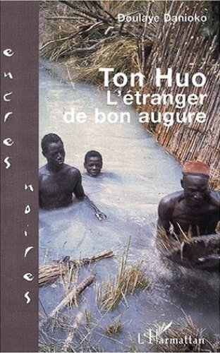 Ton Huo : l'étranger de bon augure