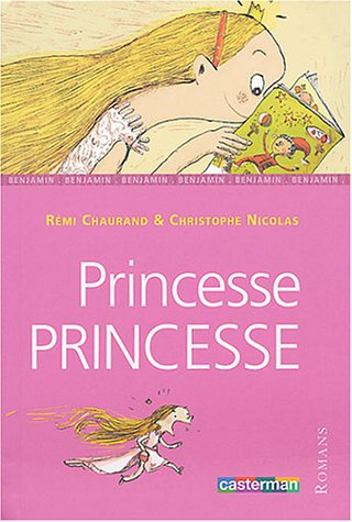 Princesse Princesse - Rémi Chaurand, Christophe Nicolas