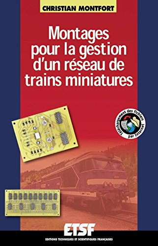 Montages pour la gestion d'un réseau de trains miniatures