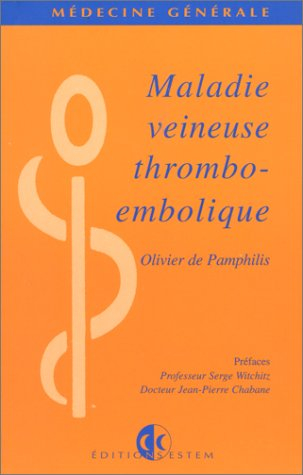 Maladie veineuse thrombo-embolique