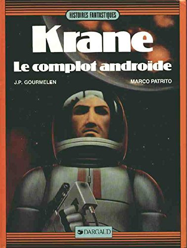 Krane : le complot Androïde