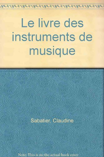 Le Livre des instruments de musique