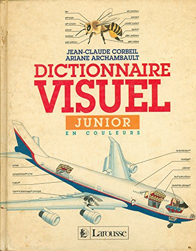 Dictionnaire visuel junior - Jean-Claude Corbeil, Ariane Archambault