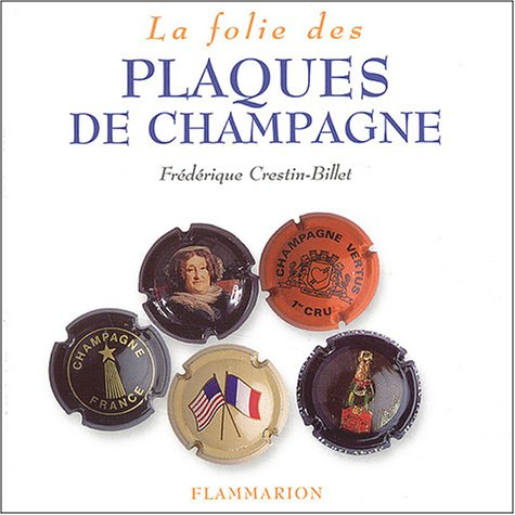 La folie des plaques de champagne