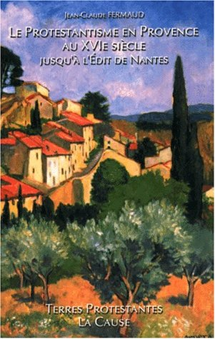 Protestantisme en Provence au XVIe siècle