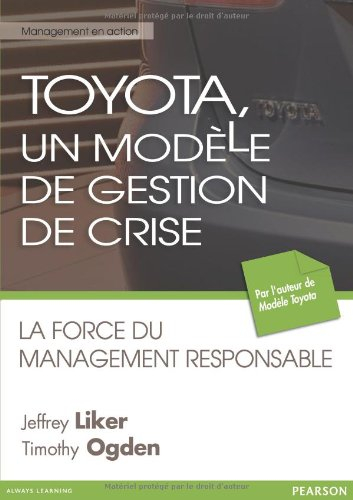 Toyota, un modèle de gestion de crise : la force du management responsable