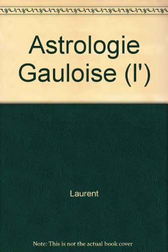 L'Astrologie gauloise