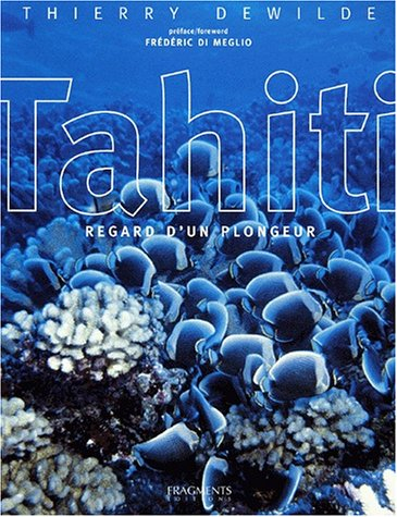Tahiti : regard d'un plongeur