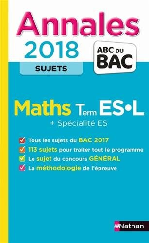 Maths terminale ES, L + spécialité ES : annales 2018
