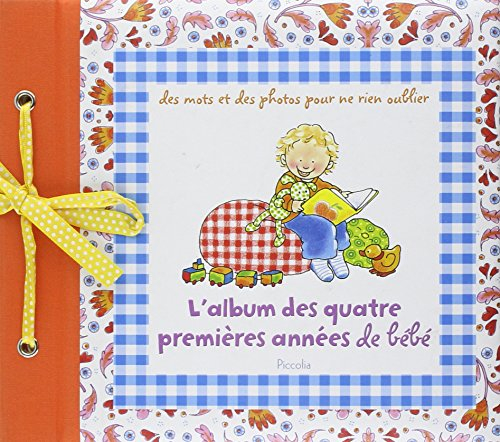 L'album de mes quatre premières années de bébé