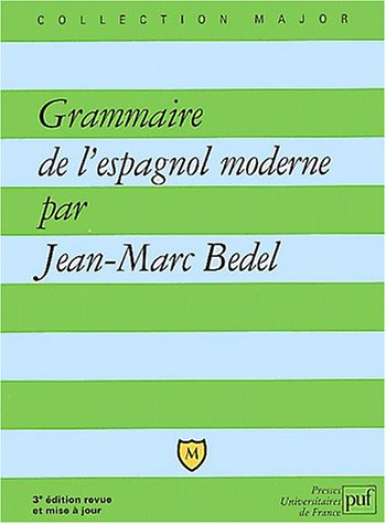 grammaire de l'espagnol moderne, 3e édition corrigée