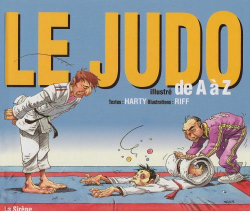 Le Judo illustré de A à Z