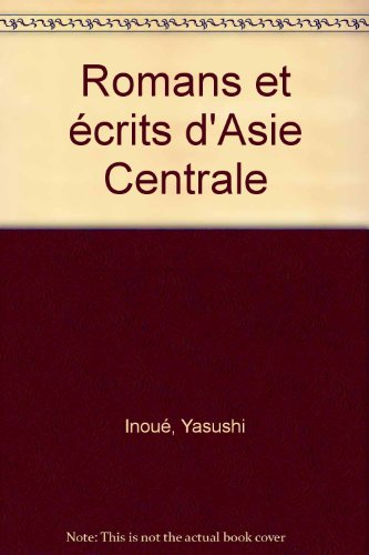Romans et récits d'Asie centrale