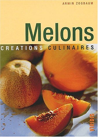 Melons : créations culinaires