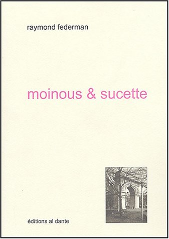 Moinous & Sucette : sonate d'amour insolite
