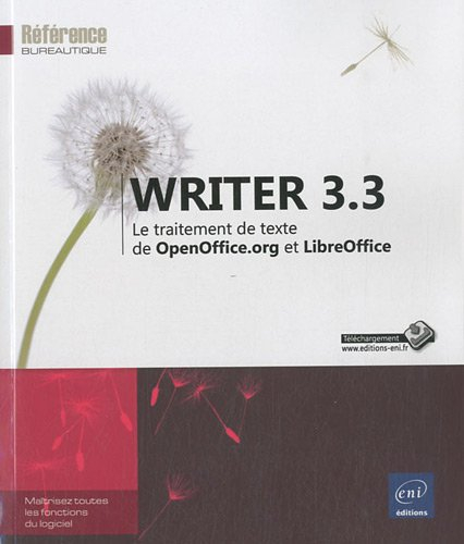 Writer 3.3 : le traitement de texte de OpenOffice.org et LibreOffice