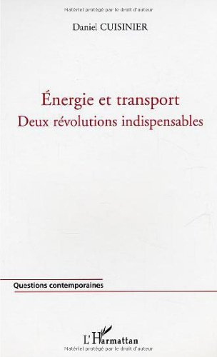 Energie et transport : deux révolutions indispensables