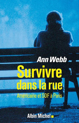 Survivre dans la rue : Américaine et SDF à Paris