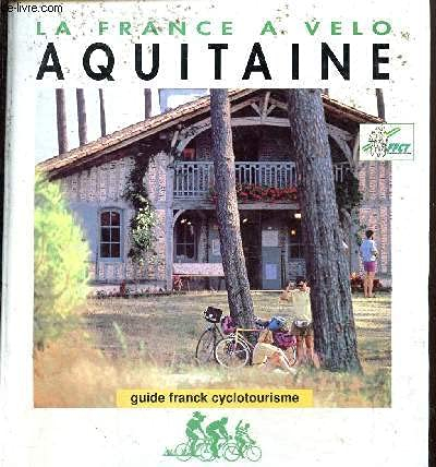 Aquitaine : la France à vélo