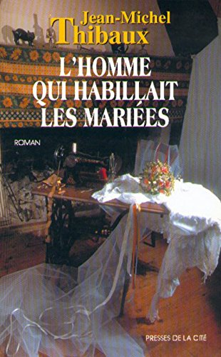 L'homme qui habillait les mariées