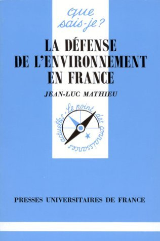 La Défense de l'environnement en France
