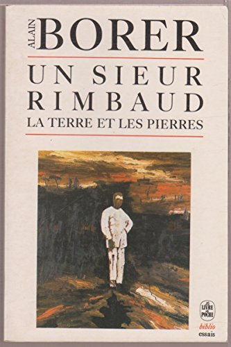Un Sieur Rimbaud : la terre et les pierres