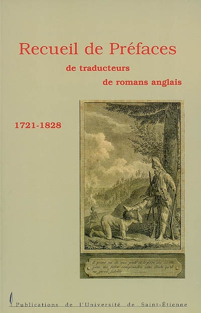 Recueil de préfaces de traducteurs de romans anglais (1721-1828)