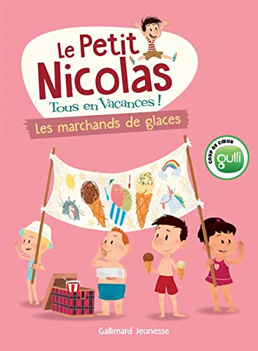 Le Petit Nicolas : tous en vacances !. Vol. 3. Les marchands de glaces