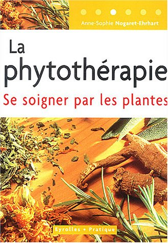 La phytothérapie : se soigner par les plantes