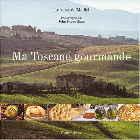 Ma Toscane gourmande