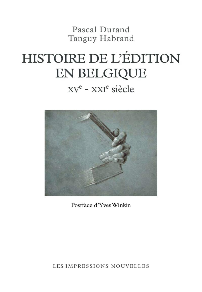 Histoire de l'édition en Belgique : XVe-XXIe siècle