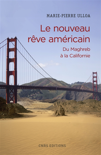 Le nouveau rêve américain : du Maghreb à la Californie