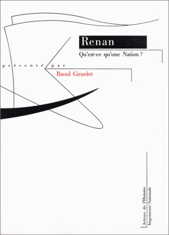Qu'est-ce qu'une nation ? : et autres écrits politiques