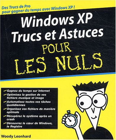 Windows XP : trucs et astuces pour les nuls