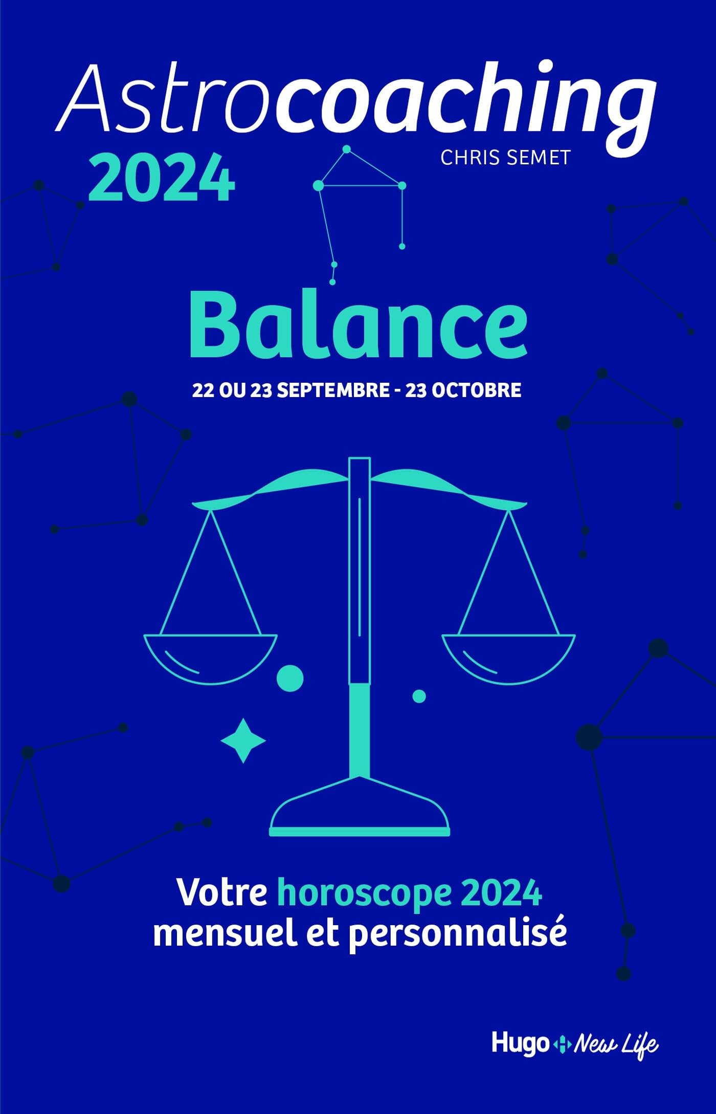 Astrocoaching 2024 : Balance, 22 ou 23 septembre-23 octobre : votre horoscope 2024 mensuel et person