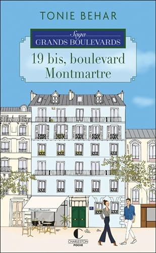 Saga Grands boulevards. Vol. 1. 19 bis, boulevard Montmartre