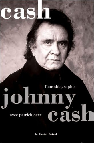 Cash : l'autobiographie