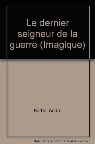 Le Dernier seigneur de la guerre