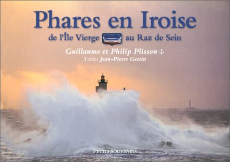 Phares en Iroise : de l'île Vierge au raz de Sein