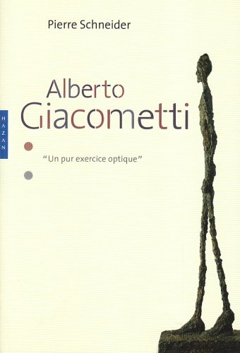Alberto Giacometti : un pur exercice optique