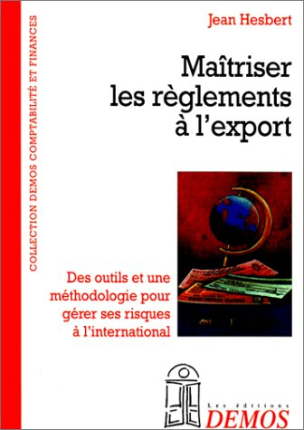 Maîtriser les règlements à l'export