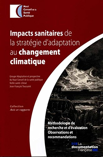 Impacts sanitaires de la stratégie d'adaptation au changement climatique : méthodologie de recherche