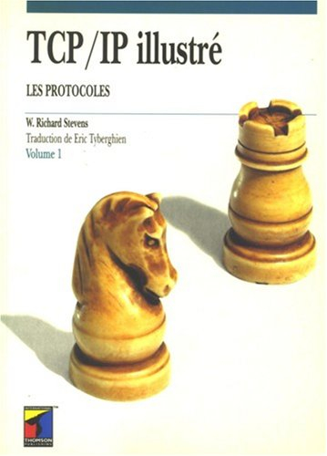 tcp/ip illustré, les protocoles, volume 1