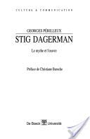 Stig Dagerman : le mythe et l'oeuvre