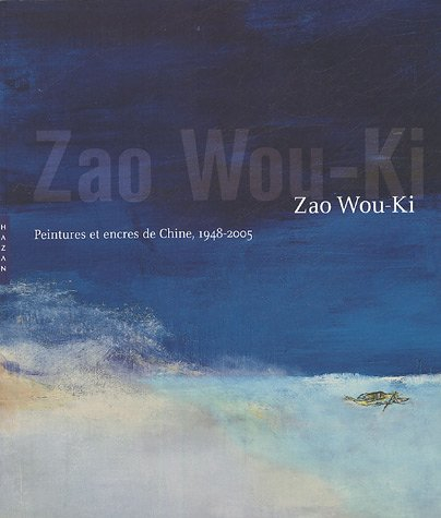 Zao Wou-ki : peintures et encres de Chine, 1948-2005