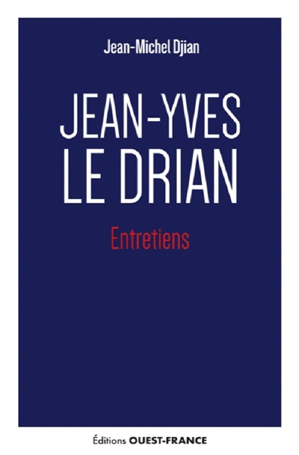 Jean-Yves Le Drian : entretiens