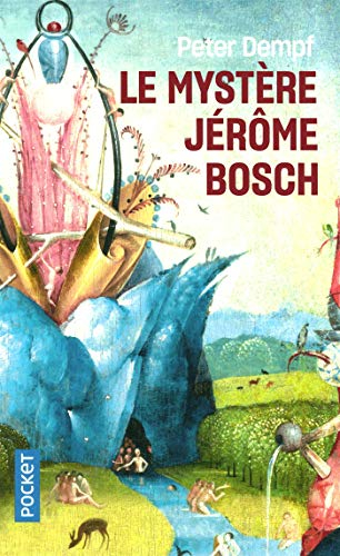 Le mystère Jérôme Bosch