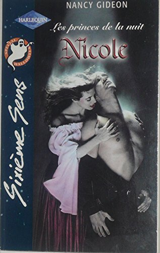 Les princes de la nuit. Vol. 2. Nicole